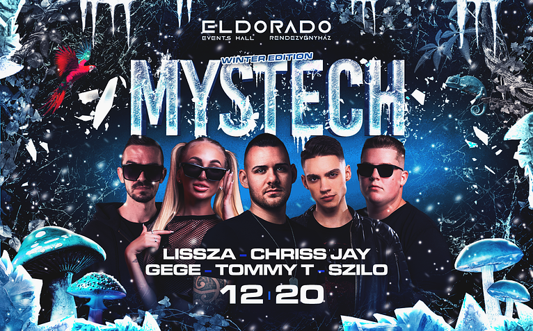 • MYSTECH® Welcom to the Jungle • 2025.12.20. ➢ ELDORADO- KISBÉR