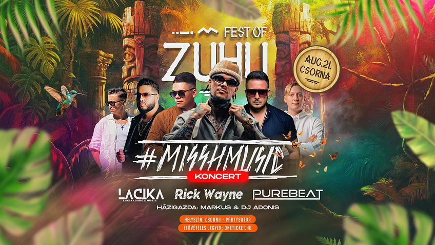 #MISSHMUSIC koncert ✘ ZUHU Fesztivál ■ Csorna ■ Aug.21.