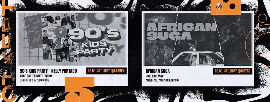Ötkert Saturday 08.09. 90's Kids Party-Nelly Furtado Edition // African Suga