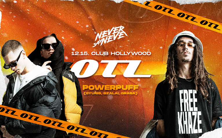 OTL pres. POWERPUFF | 12.15. | Club Hollywood