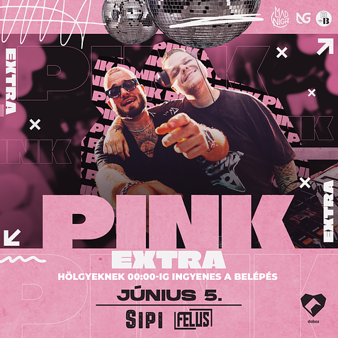 PINK EXTRA 🩷 @Doboz 06.05