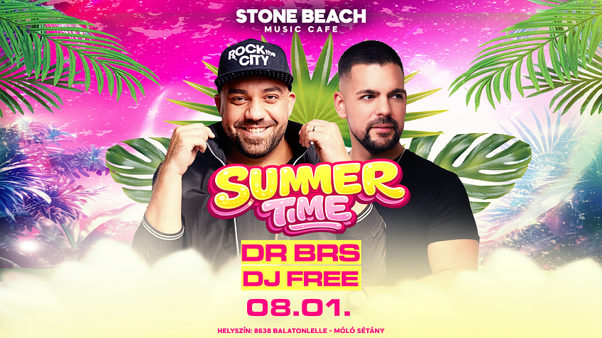 🌴 SUMMER TIME 🌴 // 2026.08.01. // Stone Beach ➤ Balatonlelle